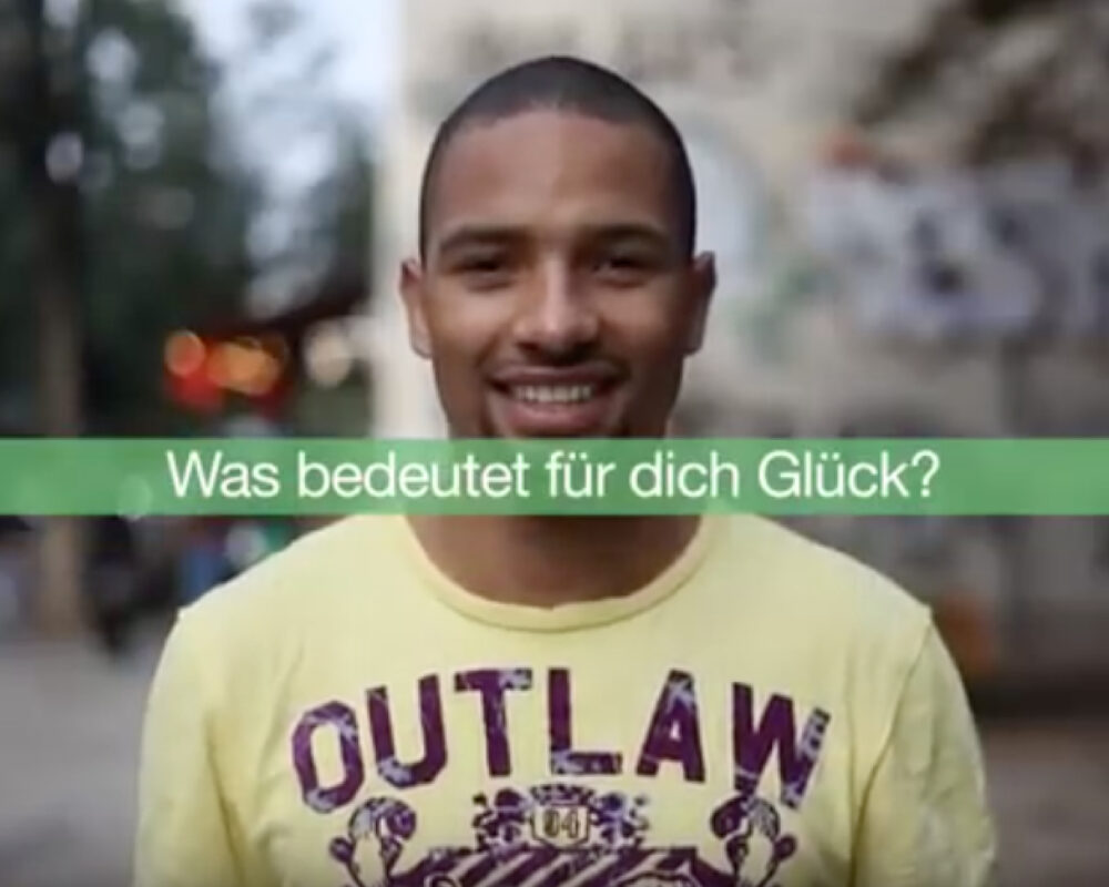 Und du so? Was bedeutet für dich Glück?